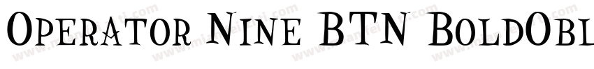 Operator Nine BTN BoldOblique字体转换
